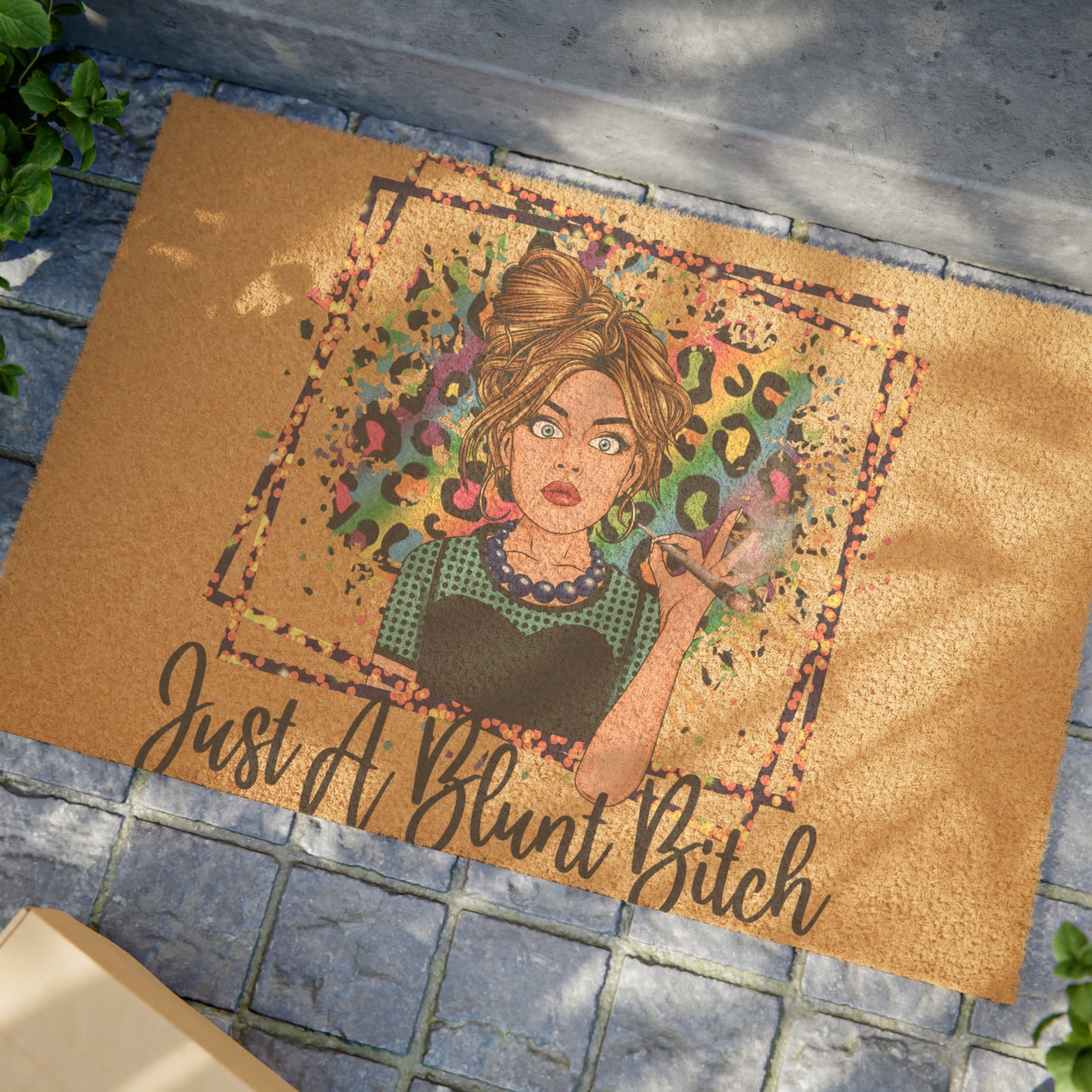 JUST A BLUNT BISH Doormat