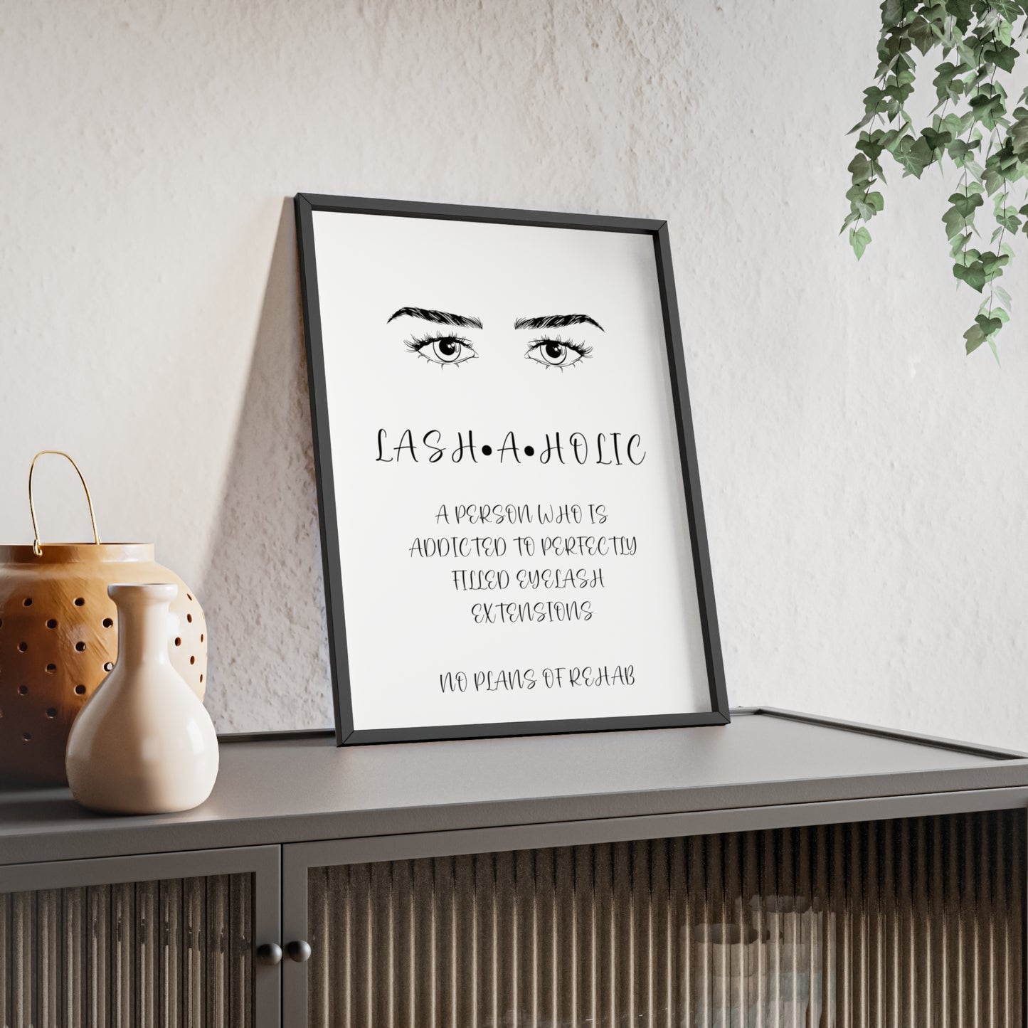 Lashaholic Vertical Poster with Wooden Frame, Wall Art