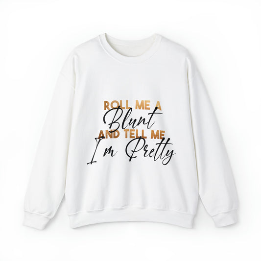 ROLL ME SWEATSHIRT