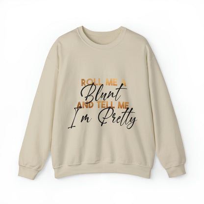 ROLL ME SWEATSHIRT