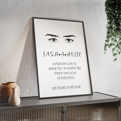 Lashaholic Vertical Poster with Wooden Frame, Wall Art