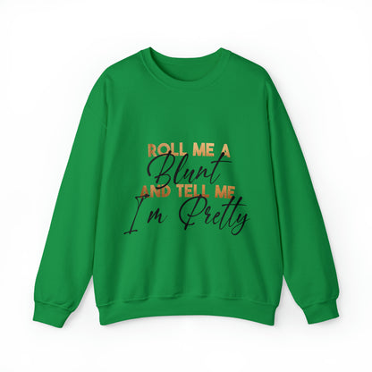 ROLL ME SWEATSHIRT