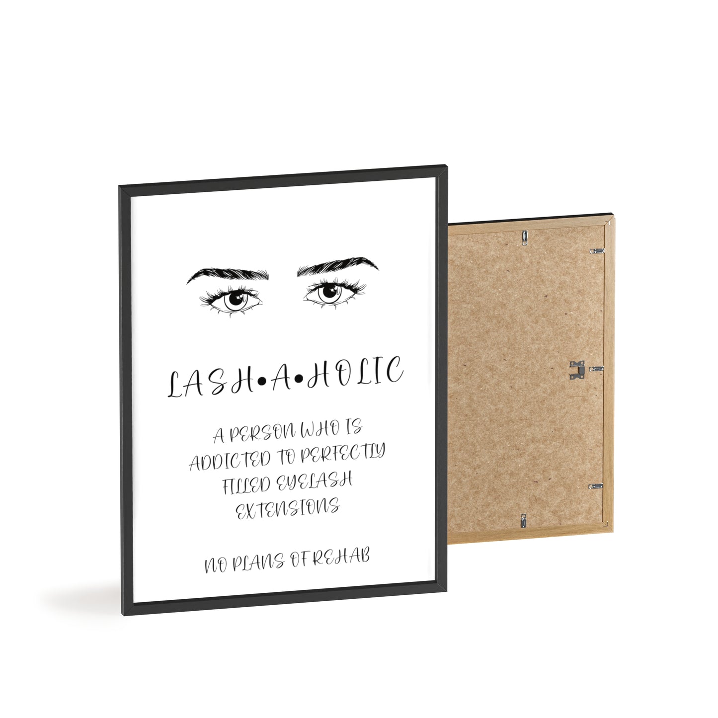 Lashaholic Vertical Poster with Wooden Frame, Wall Art